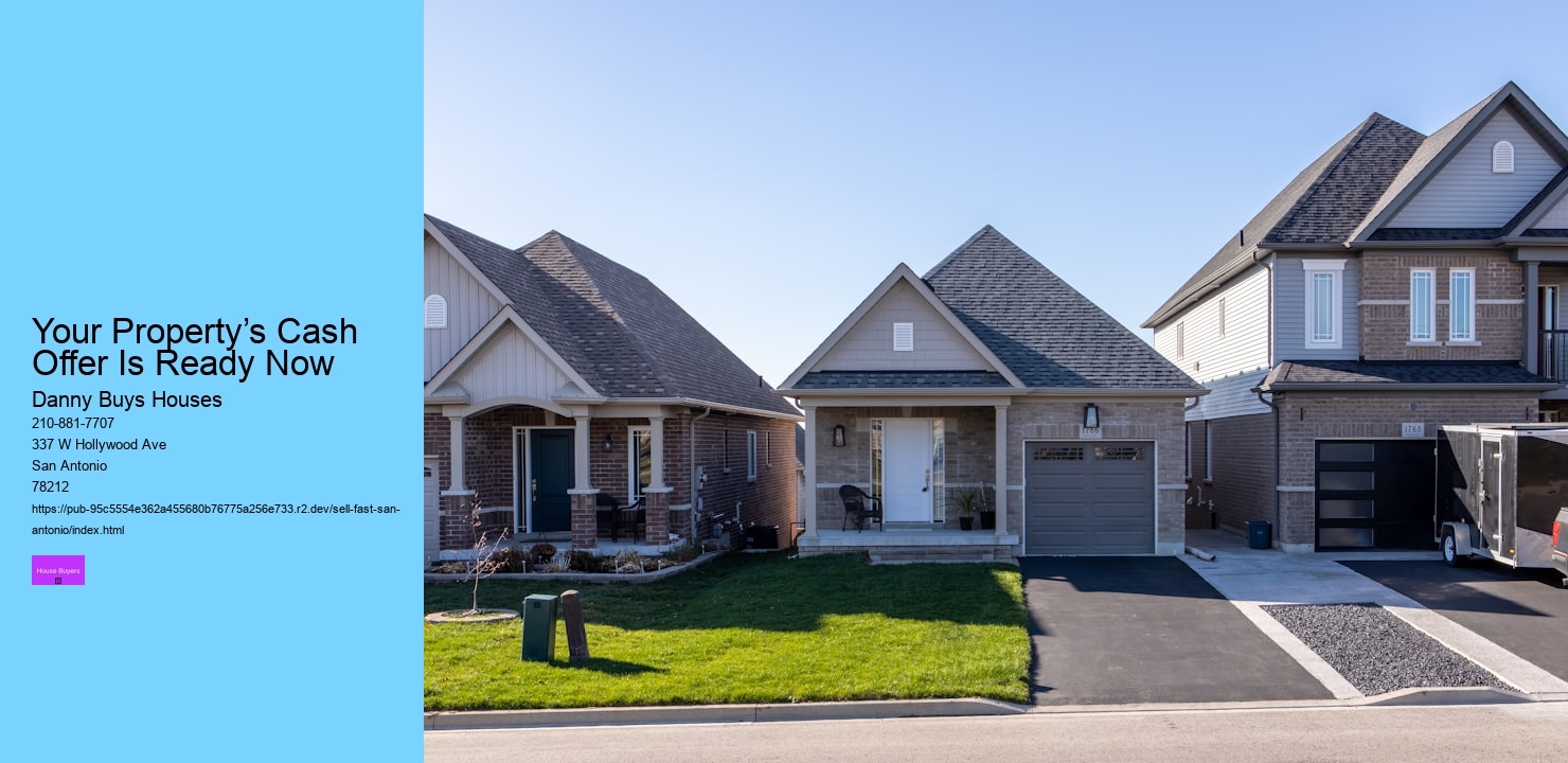 Your Property’s Cash Offer Is Ready Now  